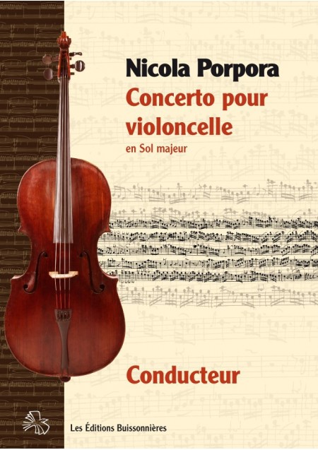 Scop Les Editions buissonnieres - Nicola PORPORA (1686-1768) : concerto pour  violoncelle en Sol Majeur, Conducteur & matériel d'orchestre