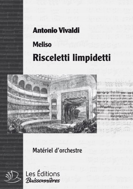 Vivaldi : Rusceletti limpidetti, chant et orchestre