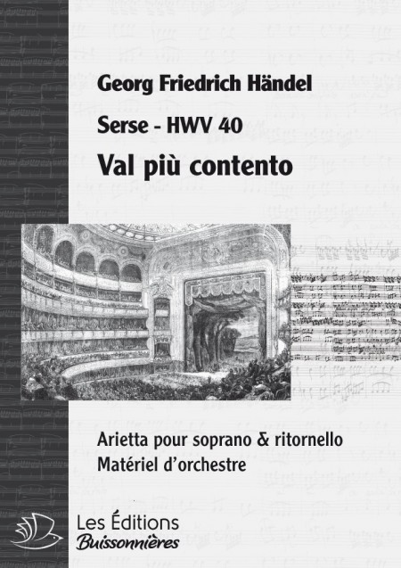 Handel : Val più contento (Serse), chant et orchestre