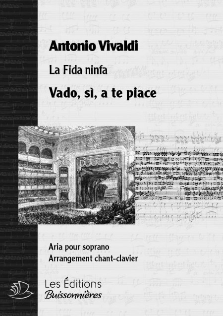 Vivaldi : Vado, sì, a te...